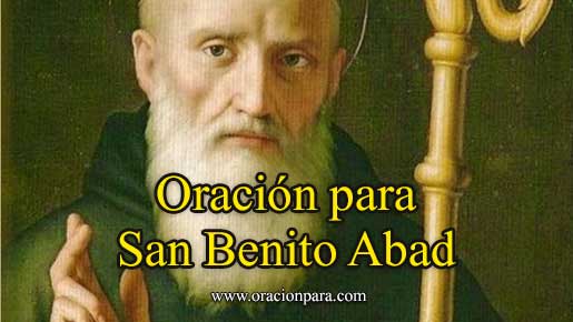 Oración a San Benito Abad